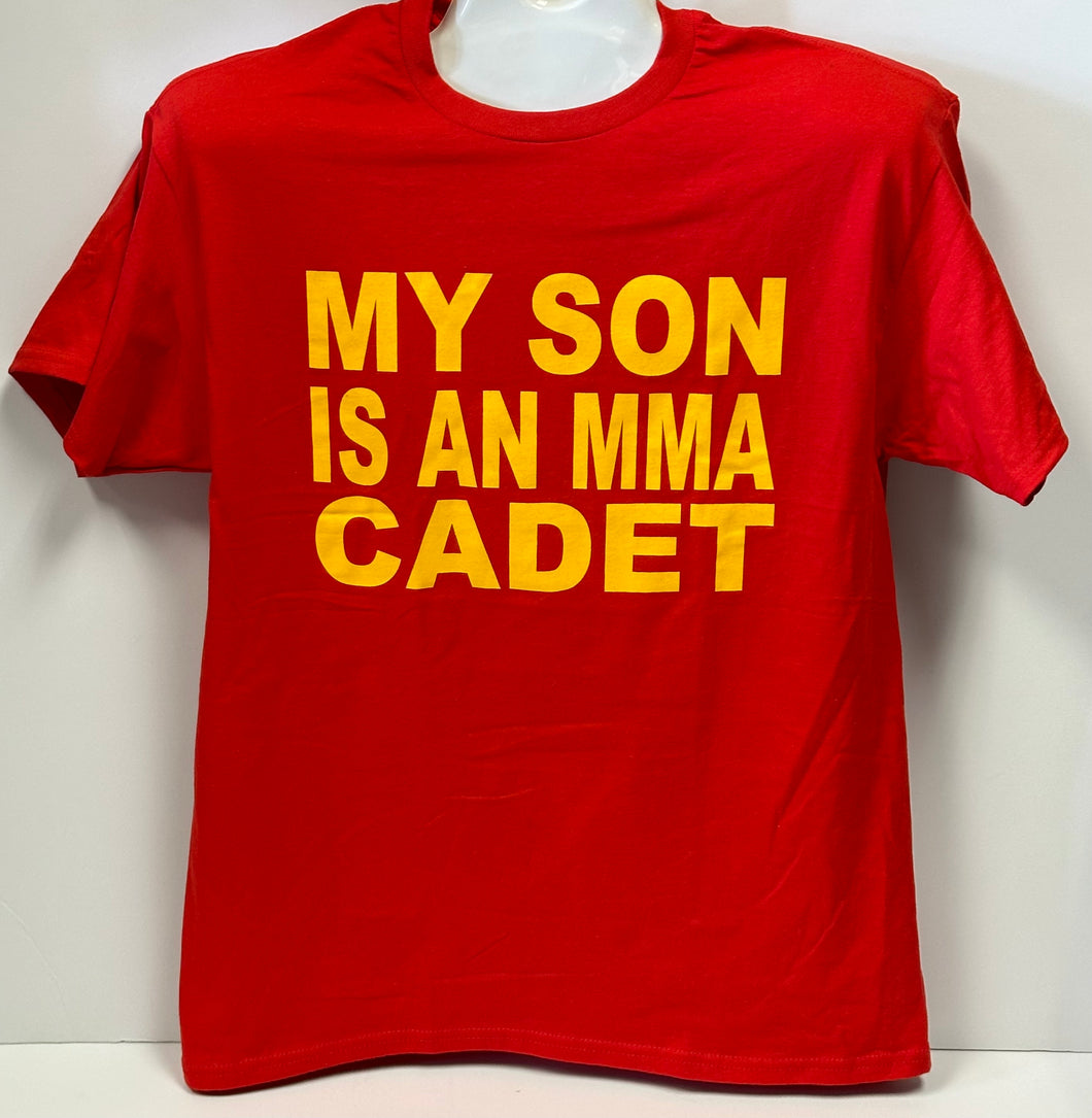 MY SON IS AN MMA CADET T-SHIRT