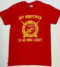 Load image into Gallery viewer, MY BROTHER IS AN MMA CADET T-SHIRT
