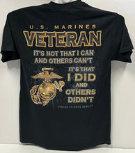 Load image into Gallery viewer, MARINE VETERAN I DID T-SHIRT
