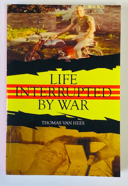 LIFE INTERRUPTED BY WAR BOOK