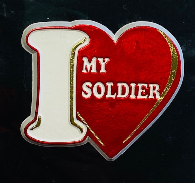 I LOVE MY SOLDIER MAGNET