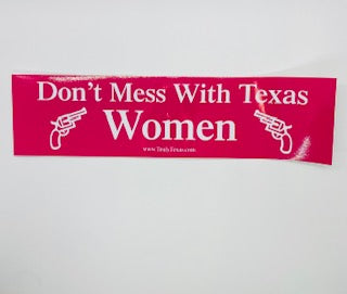 DON'T MESS WITH TEXAS WOMEN DECAL